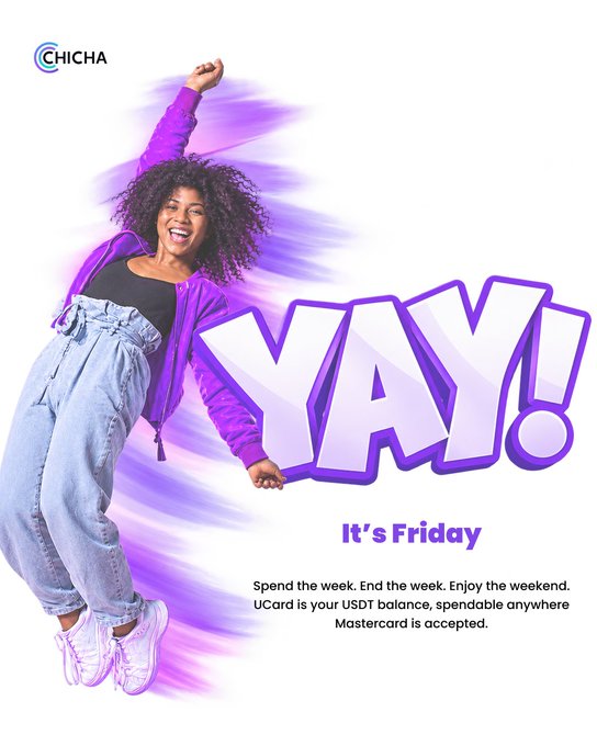 A promotional graphic featuring a joyful woman in a purple jacket and jeans jumping, with bold purple 'YAY!' lettering and CHICHA branding; text reads 'It's Friday' and mentions UCard USDT balance spendable anywhere Mastercard is accepted.