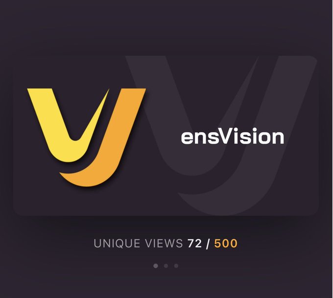 A dark purple graphic displays the "ensVision" logo with a stylized yellow "W" alongside the text "UNIQUE VIEWS 72 / 500" and three progress dots, serving as a teaser for the ENSVision platform as unique views approach a milestone of 500.