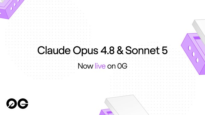 A promotional graphic with white background and purple dice illustrations announcing 'Claude Opus 4.8 & Sonnet 5 Now live on 0G' with the 0G logo in the corner.
