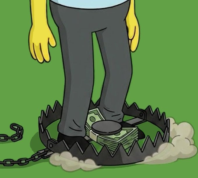 A Simpsons-style cartoon character standing on a bear trap that is closed over a stack of money, with chains attached to the trap on a green background.