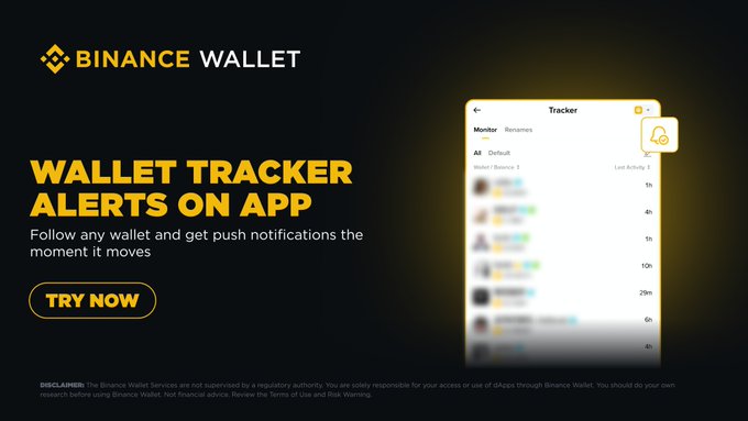 A Binance Wallet promotional graphic advertises "Wallet Tracker Alerts on App," encouraging users to "Follow any wallet and get push notifications the moment it moves," with a "TRY NOW" button alongside a mobile interface mockup showing a Tracker tab with a highlighted bell icon for enabling alerts, directly matching the post's instructions to enable notifications via the bell icon in the Tracker section.