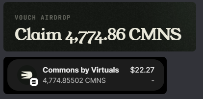 A Vouch Airdrop notification screen displaying 'Claim 4,774.86 CMNS' with a section showing 'Commons by Virtuals' valued at $22.27 with 4,774.85502 CMNS.