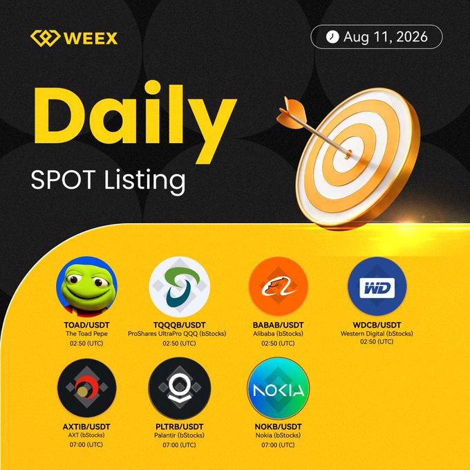 WEEX Daily Spot Listing announcement for August 11, 2026, featuring seven new trading pairs scheduled at 02:50 UTC ($TOAD/USDT, $TQQQB/USDT, $BABAB/USDT, $WDCB/USDT) and 07:00 UTC ($AXTIB/USDT, $PLTRB/USDT, $NOKB/USDT), displayed against a black and yellow background with a dartboard graphic symbolizing the targeted listings.