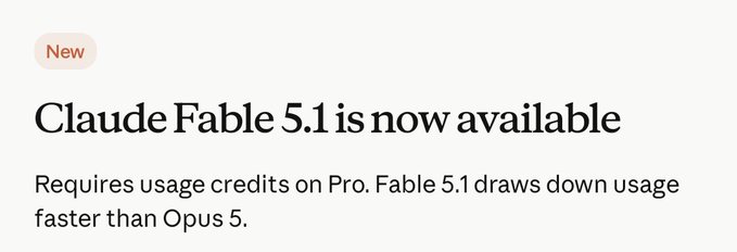 An interface notification reading 'New: Claude Fable 5.1 is now available. Requires usage credits on Pro. Fable 5.1 draws down usage faster than Opus 5.'