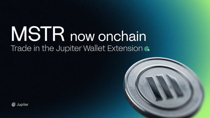 A promotional graphic with text 'MSTR now onchain' and 'Trade in the Jupiter Wallet Extension', featuring a 3D rendered coin with an 'M' logo against a dark teal to green gradient background, with the Jupiter logo in the corner.