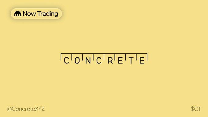 A yellow graphic displays the "CONCRETE" logo in stylized text in the center, with a "Now Trading" badge in the top left corner, the Twitter handle "@ConcreteXYZ" in the bottom left, and the "$CT" ticker symbol in the bottom right, promoting the launch of Concrete ($CT) as an institutional operating system for on-chain finance now available for trading on Kraken Pro.