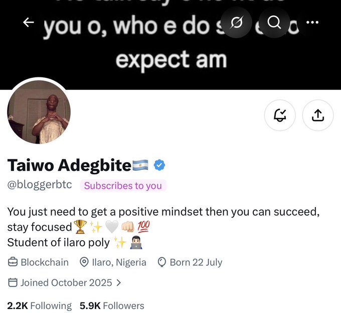 A Twitter/X profile screenshot of Taiwo Adegbite (@bloggerbtc), a Nigerian blockchain enthusiast and student of Ilaro Polytechnic, with a bio promoting a "positive mindset" mindset and showing 5.9K followers and 2.2K following, which the poster is thanking for subscribing to them.