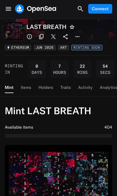 A screenshot of the OpenSea NFT marketplace page displaying a 'LAST BREATH' collection on Ethereum, marked 'MINTING SOON' with a countdown of 0 days, 7 hours, 22 minutes, 54 seconds, showing 404 available items.