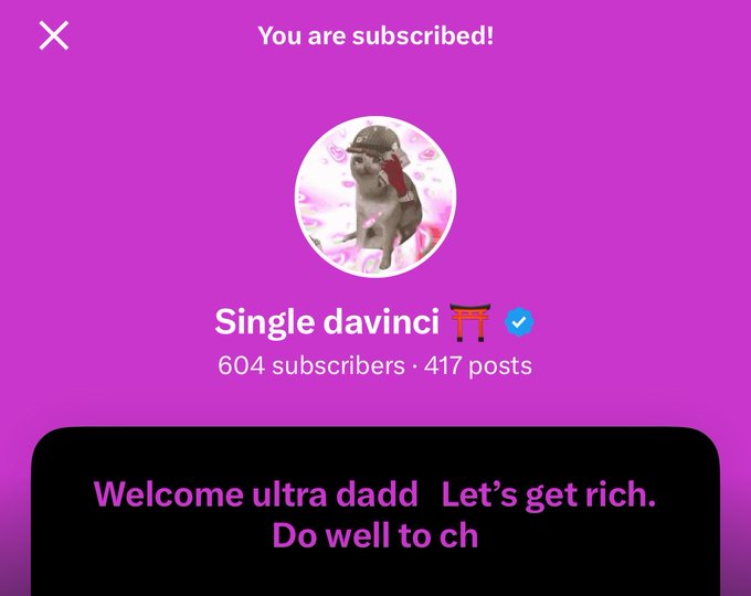 A mobile app subscription confirmation screen for 'Single davinci' with a profile picture of a puppy, showing 604 subscribers and 417 posts.
