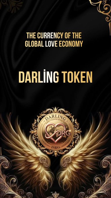 Promotional graphic on a black satin background with gold filigree wings, branding 'DARLING TOKEN — THE CURRENCY OF THE GLOBAL LOVE ECONOMY' featuring a DRG coin emblem.