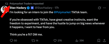 A screenshot of a tweet from @StavHadary reposted by Polymarket Traders, seeking an intern to join the @Polymarket TikTok team with creative instincts and news hustle.
