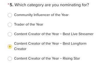 A nomination form asking 'Which category are you nominating for?' with options including Community Influencer, Trader, and Content Creator of the Year categories, with 'Content Creator of the Year - Best Longform Creator' selected.