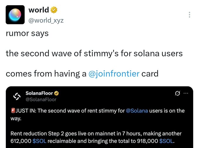 A tweet from world (@world_xyz) claiming that 'the second wave of stimmy's for solana users comes from having a @joinfrontier card,' quoting SolanaFloor's news about 612,000 $SOL rent reduction.