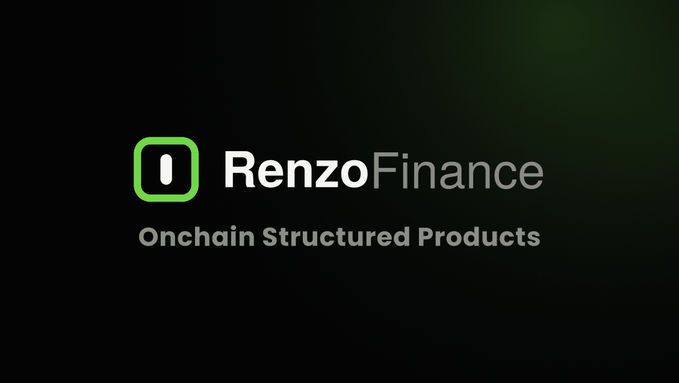 A logo graphic for 'Renzo Finance' with a green square icon and the tagline 'Onchain Structured Products' against a dark background.