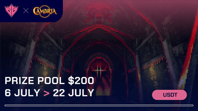 A promotional graphic for a gaming tournament collaboration between BLP (or similar logo) and Cambria, featuring a $200 USDT prize pool running from 6 July to 22 July against a dark cathedral background.