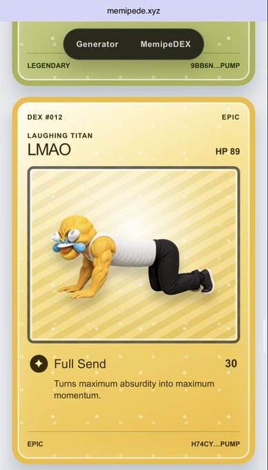 A MemipeDEX trading card featuring 'LAUGHING TITAN LMAO' (DEX #012, EPIC, HP 89) with the move 'Full Send' (30 damage) that 'Turns maximum absurdity into maximum momentum.'