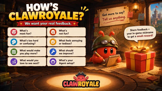 A promotional banner for "ClawRoyale" featuring a red mascot character in a miner's helmet with a notepad, asking "HOW'S CLAWROYALE? We want your real feedback" with survey categories like "What's most fun?" and "What feels annoying or tedious?" alongside a gift box prompting users to share feedback for in-game rewards. The image visually supports the post's call for player feedback to help shape the AI-agent arena experience on the ONE platform.