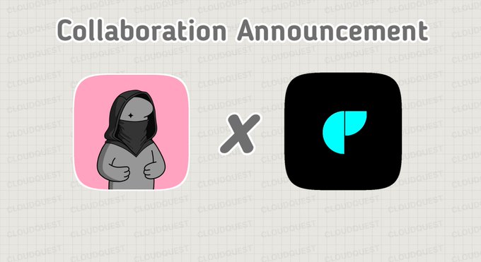 A 'Collaboration Announcement' graphic from CloudQuest shows a pink app icon with a hooded character alongside a black icon with a teal logo, separated by an 'x' symbol.