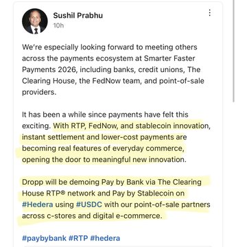 A LinkedIn post by Sushil Prabhu announcing Dropp's demo of "Pay by Bank" via The Clearing House RTP® and stablecoin on Hedera, highlighting key partnerships including banks, credit unions, FedNow, and the role of $USDC, $HBAR, and #hedera in fast, low-cost payments. This aligns with the claim that HBAR will be utilized within FedNow-related infrastructure.