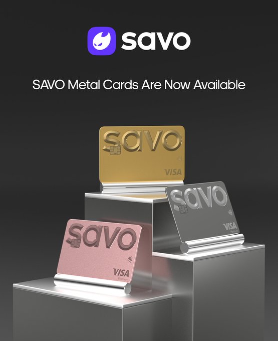 An advertisement for SAVO showing the company's logo and text 'SAVO Metal Cards Are Now Available' above three premium metal credit cards in gold, rose gold, and silver colors, each embossed with the SAVO brand and VISA logo.