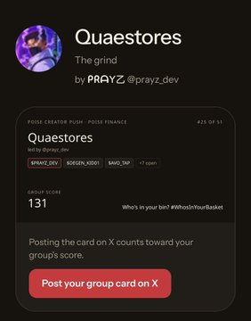 A group card on Roast.fun displays the "Quaestores" squad led by prayz_dev, showing a group score of 131, a tier of $5,540, 2,000+ $ROAST, and $400,500 in some metric. The card invites members to join a 10-person Poise Finance campaign group, with a prompt to post it on X to boost the group score.