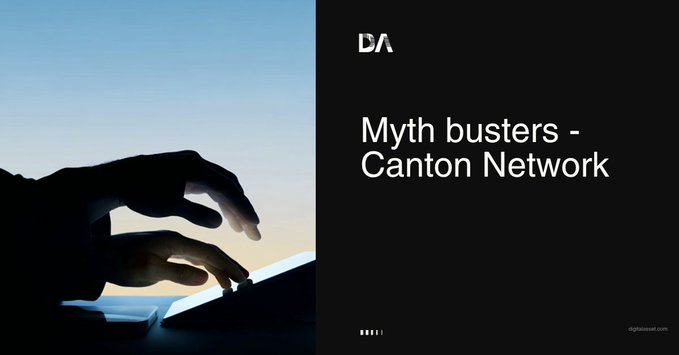 A presentation slide featuring a silhouetted hand against a sunset sky on the left, with the Digital Asset (DA) logo and the title "Myth busters - Canton Network" displayed on a dark background on the right, visually introducing a blog post debunking common misconceptions about Canton's governance, decentralization, and Super Validators' privacy-preserving data routing.