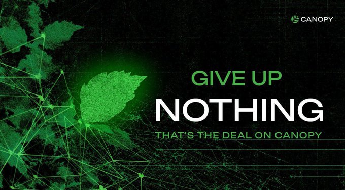 A dark green promotional graphic for Canopy displays a leaf image with network graphics and the text 'GIVE UP NOTHING - THAT'S THE DEAL ON CANOPY'.