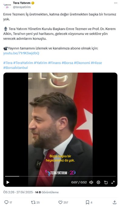 A Turkish-language tweet from Tera Yatırım (@terayatirim) discusses management changes, accompanied by a video still of a man in a suit with Turkish subtitles reading "Bizim başka bir heyecanımız da yok."