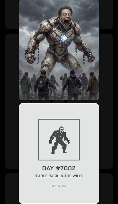 An illustration showing a large, armor-clad figure with an Iron Man-style arc reactor and Seth Rogen's face roaring, while a group of smaller people look up at it, above a pixelated character card reading 'DAY #7002 - "FABLE BACK IN THE WILD" 07.02.26.'
