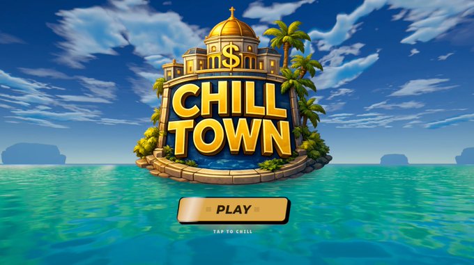 A colorful mobile game title screen for 'CHILL TOWN' features a tropical island with palm trees, a building topped with a dollar sign, and a 'PLAY' button.