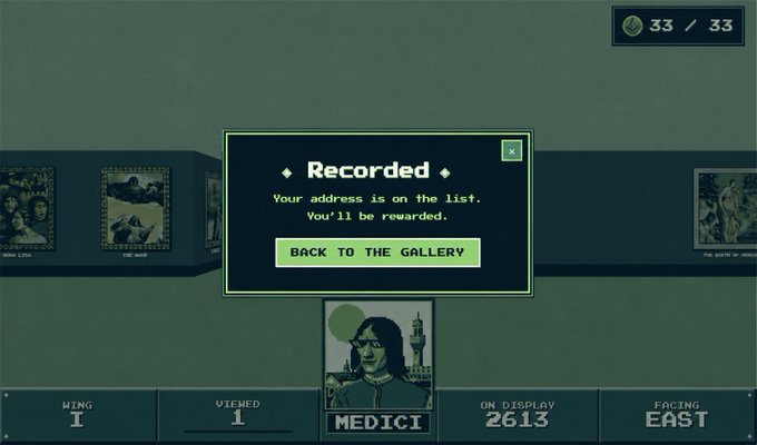 A video game interface displays a "Recorded" confirmation popup stating "Your address is on the list. You'll be rewarded," with a counter showing "33/33" NFTs collected and a "Back to the Gallery" button. The screen shows game stats including Wing I, Viewed 1, On Display 2613, and Facing East, visually representing the NFT whitelist success mentioned in the post about The Galleria's free whitelist opportunity.