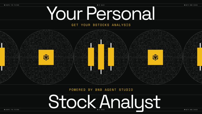A promotional banner for "Your Personal Stock Analyst," powered by BNB Agent Studio, featuring circular graphics with yellow candlestick charts and box icons, promoting an AI tool for analyzing "bStocks" around the clock with a 100,000 USDC prize opportunity.