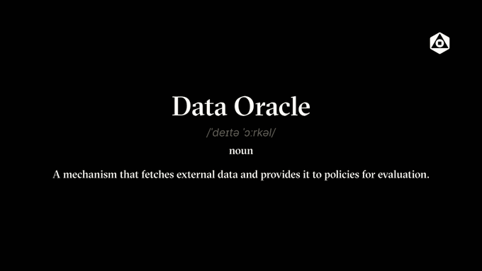A definition slide with white text on a black background reading 'Data Oracle /ˈdætə ˈɔːrəkəl/ noun - A mechanism that fetches external data and provides it to policies for evaluation.'