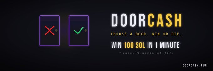 The promotional banner for @DoorCashfun features two glowing doors—a red X and a green checkmark—with the tagline "DOORCASH: Choose a door. Win or die. Win 100 SOL in 1 minute* (*approx. 70 seconds, but still.)" The image promotes the upcoming Genesis game launch mentioned in the tweet, which begins in 5 minutes with a 1 SOL entry fee.