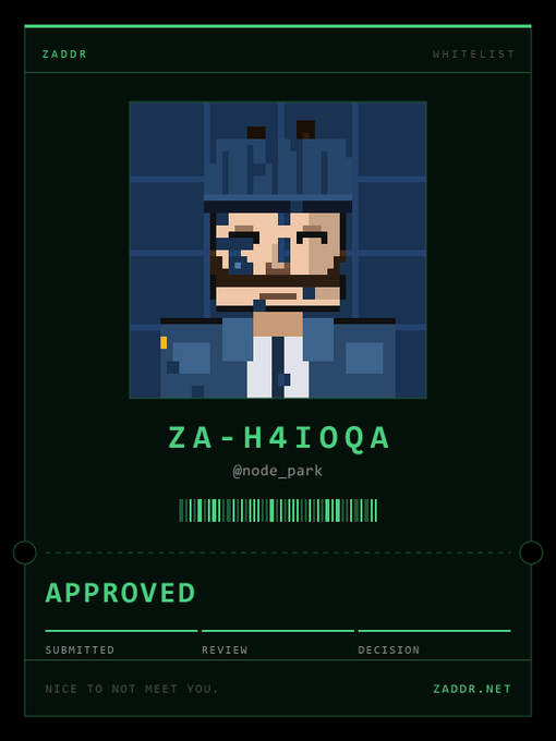 A pixel art approval card featuring a character in a dark hood, labeled 'ZADDR WHITELIST' with the identifier 'ZA-H4I0QA' and '@node_park' beneath a green barcode, marked 'APPROVED' at ZADDR.NET.