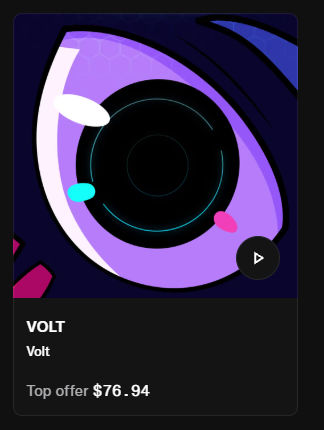 A digital collectible card titled 'VOLT' showing a stylized purple eye design, with text indicating 'Top offer $76.94'.