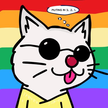 A cartoon white cat wearing sunglasses and sticking out its tongue smiles against a rainbow pride flag background, with a thought bubble reading "MUTING N 2 2 1" above its head. The image relates to the post as a cherished early "Strays" NFT profile picture (PFP) holder being celebrated for their early support of the collection.
