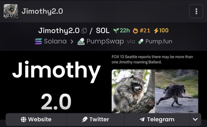 The image shows a meme token page for "Jimothy2.0" on the Solana blockchain via Pump.fun, featuring a Fox 13 Seattle news caption suggesting "more than one Jimothy roaming Ballard" alongside photos of a raccoon-like creature. The token ticker displayed is "Jimothy2.0" with a 22-hour age, rank #21, and 100% energy metric, playfully referencing the post's "2.0" theme by promoting a sequel to the original Jimothy meme coin.