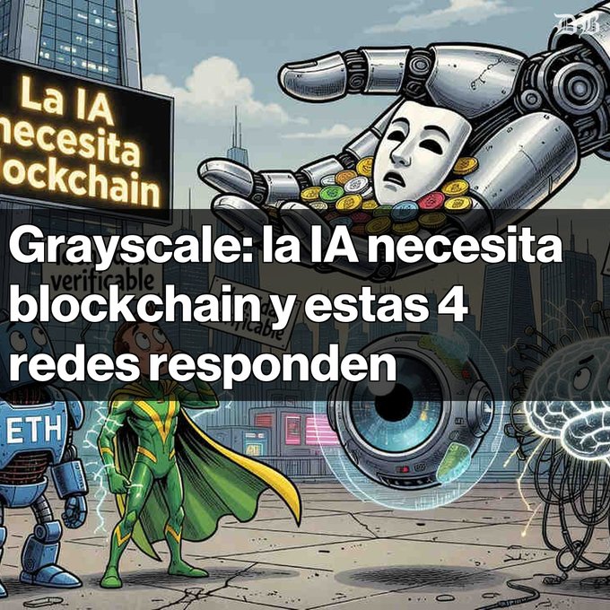 Promotional graphic with text "Grayscale: la IA necesita blockchain y estas 4 redes responden" featuring cartoon characters including a robot labeled ETH and a superhero.