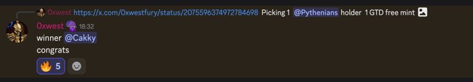 A screenshot of chat messages from user 'Oxwest' at 18:32 reading 'Picking 1 @Pythenians holder 1 GTD free mint', 'winner @Cakky', and 'congrats' along with a fire emoji reaction.
