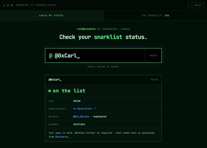 A dark-themed terminal interface for /snarklist --status checking user @OxCarl_, showing 'on the list' status with PASS #0160 and shielded channel.