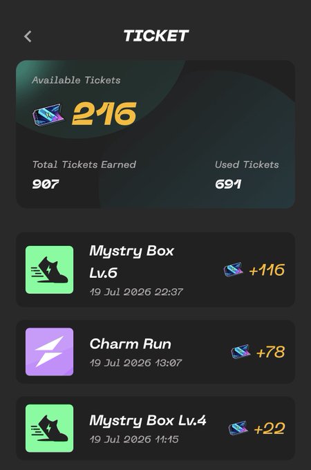 A mobile app screen titled 'TICKET' showing 216 Available Tickets, 907 Total Tickets Earned, and 691 Used Tickets, with a history of recent activities including 'Mystery Box Lv.6' (+116), 'Charm Run' (+78), and 'Mystery Box Lv.4' (+22) dated 19 Jul 2026.
