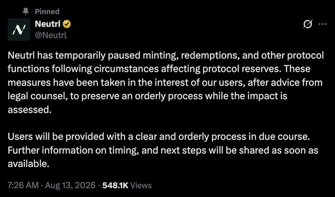 A pinned tweet from Neutrl (@Neutrl) dated Aug 13, 2026 announces the temporary pausing of minting, redemptions, and other protocol functions due to circumstances affecting protocol reserves, with further information to come.

This image relates to the post by showing Neutrl's official announcement of halting operations amid large-scale withdrawals, illustrating the founder's point that protocols like Neutrl function more like yield-bearing funds than traditional stablecoins.