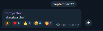 A Telegram message dated September 27 from Poptye Dev states "fake giwa chain," accompanied by 8 thumbs up, 9 heart reactions, 6 laugh emojis, and 1 fire reaction, with 548 views at 9:50 AM. This aligns with the post noting that @poptyedev confirmed it was a fake giwa chain.