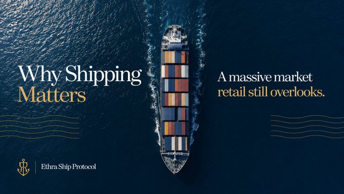 An aerial view of a cargo ship loaded with containers, overlaid with the text 'Why Shipping Matters - A massive market retail still overlooks' and the 'Ethira Ship Protocol' logo.