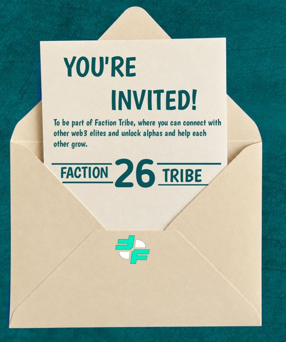 An envelope graphic with a card reading "YOU'RE INVITED! To be part of Faction Tribe... FACTION 26 TRIBE" featuring the Faction logo.