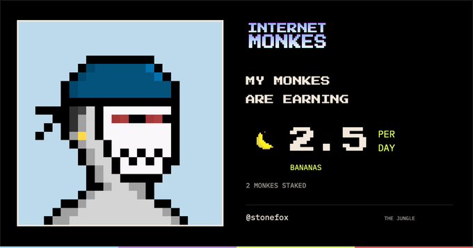 A pixel-art interface titled "INTERNET MONKES" showing a stylized monkey wearing a blue bandana and sunglasses, with text stating "MY MONKES ARE EARNING 2.5 BANANAS PER DAY" and "2 MONKES STAKED" under the handle "@stonefox" in "THE JUNGLE".