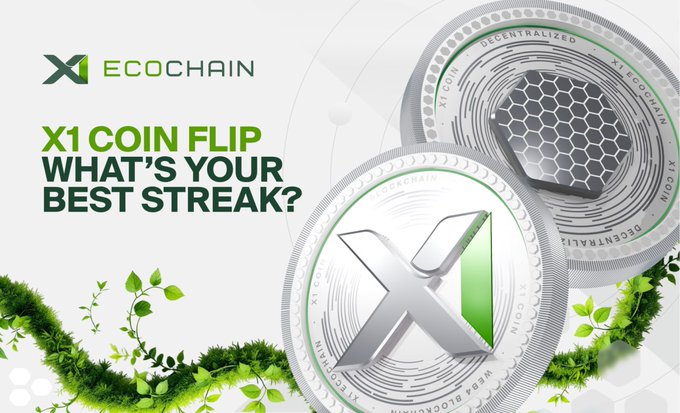 An advertisement for Ecochain X1 Coin Flip asking 'WHAT'S YOUR BEST STREAK?' featuring silver and green X1 coins with hexagonal designs and vine decorations.