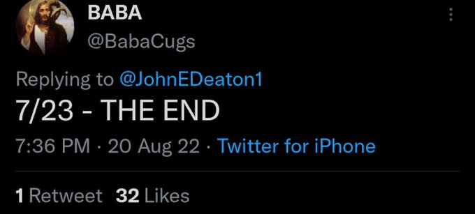A Twitter screenshot showing a reply from user @BabaCugs to @JohnEDeaton1 that reads "7/23 - THE END," posted on August 20, 2022 at 7:36 PM via Twitter for iPhone, with 1 retweet and 32 likes. The ominous date prediction relates to the "Good Luck #XRPCommunity" message, suggesting a significant event or resolution date for XRP holders.