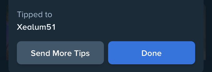 A dark-themed confirmation pop-up displays "Tipped to Xeaulm51" with two buttons: "Send More Tips" and "Done," celebrating the user's second successful tip transaction as indicated by the "2nd done!" caption.